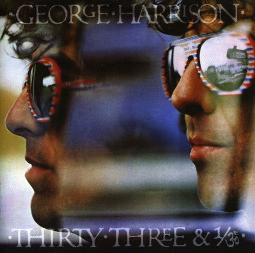 George Harrison - Thirty Three & 1/3