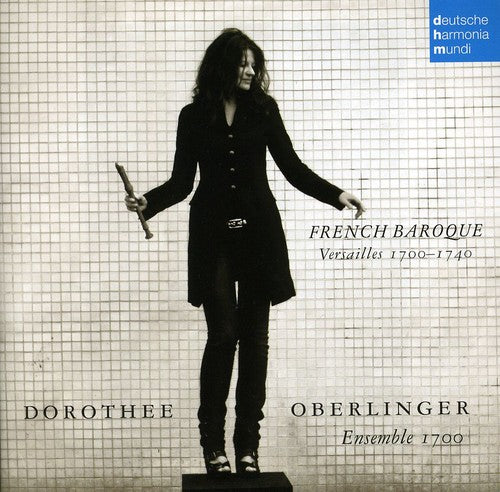 Dorothee Oberlinger - French Baroque