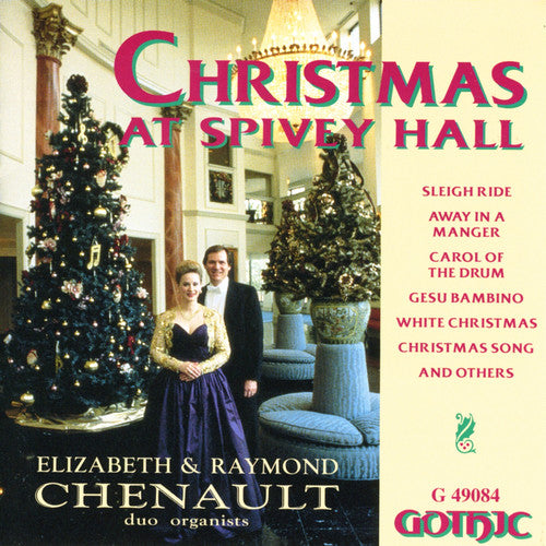 Elizabeth & Raymond Chenault - Christmas at Spivey Hall