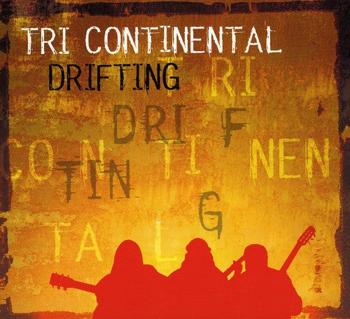 Tri Continental - Drifting