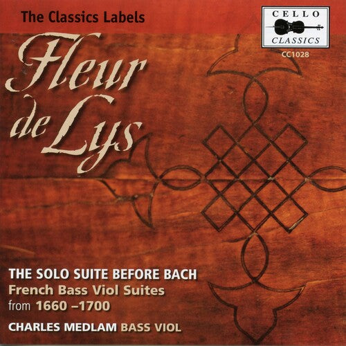 Charles Medlam - Solo Suite Before Bach