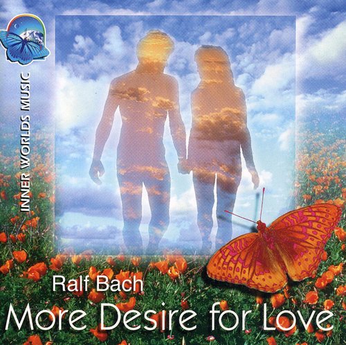 Ralf Bach - More Desire for Love