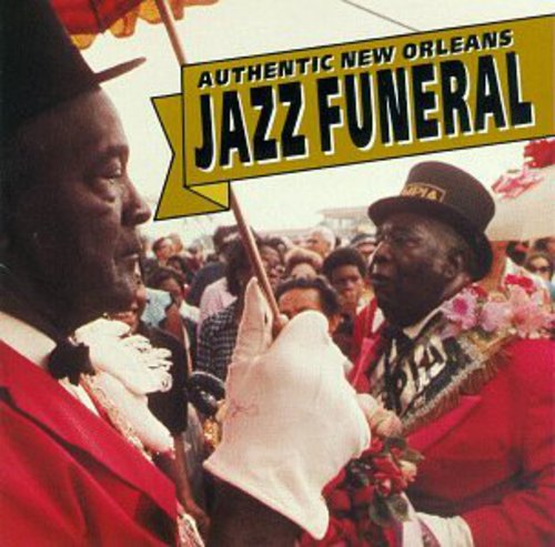 Authentic New Orleans Jazz Funeral/ Various - Authentic New Orleans Jazz Funeral / Various