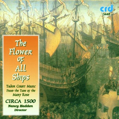 Circa 1500/ Hadden - Flower of All Ships