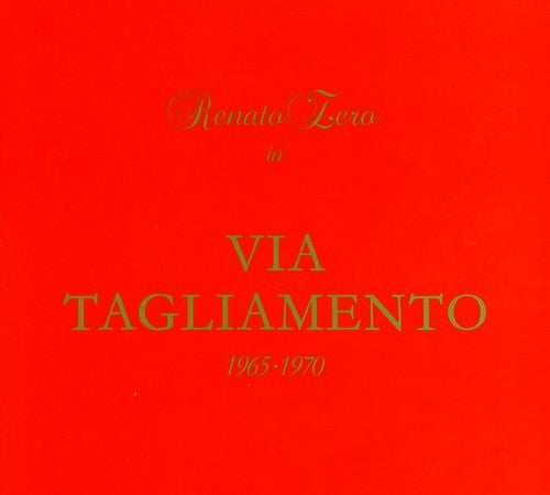 Zero Renato - Via Tagliamento 1965-70