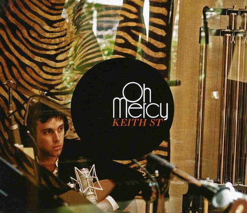 Oh Mercy - Keith St