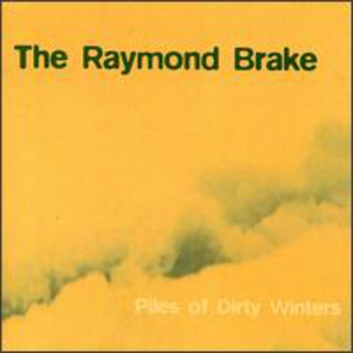 Raymond Brake - Piles of Dirty Winters