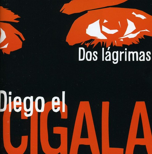 Diego el Cigala - Dos Lagrimas