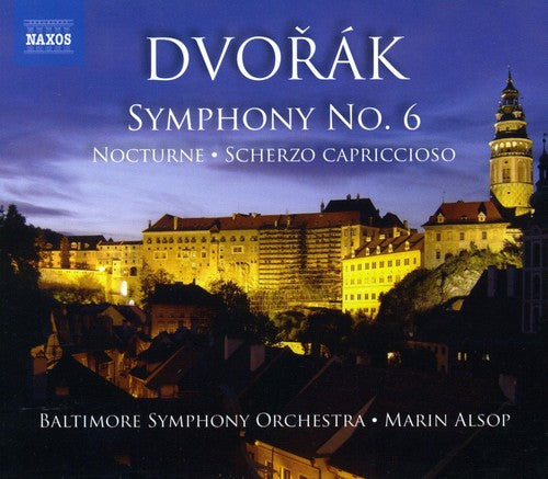 Antonin Dvorak / Baltimore Symphony Orch/ Alsop - Symphony 6 / Scherzo Capriccioso / Notturno