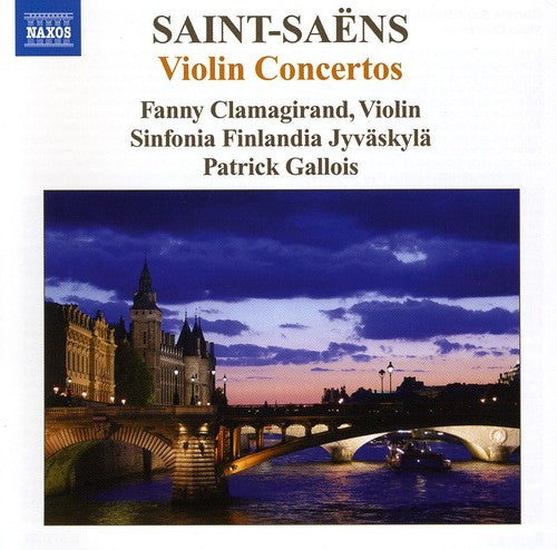 Saint-Saens/ Clamagirand/ Gallois - Violin Concertos 1-3