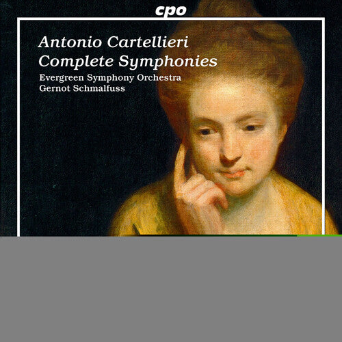 Cartellieri/ Evergreen Sym Orch/ Schmalfuss - Complete Symphonies