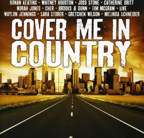 Cover Me in Country - Cover Me in Country