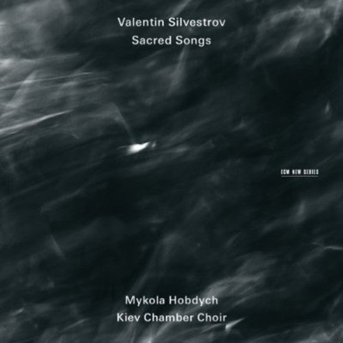 Valentin Silvestrov - Sacred Songs