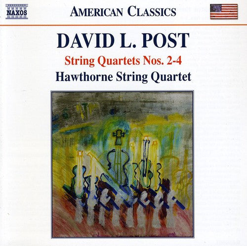 Post/ Hawthorne String Quartet - String Quartets 2 3 & 4 / Fantasia Virtual Choral