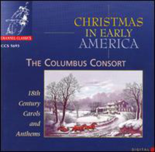 Columbus Consort - Xmas In Early America