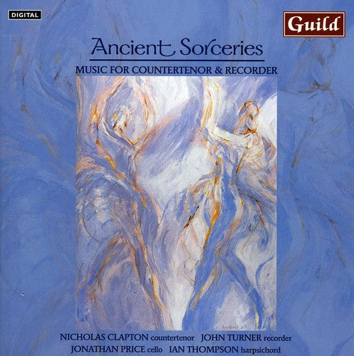 Hough/ McCabe/ Gardner/ Price/ Thompson - Ancient Sorceries: Music for Countertenor &