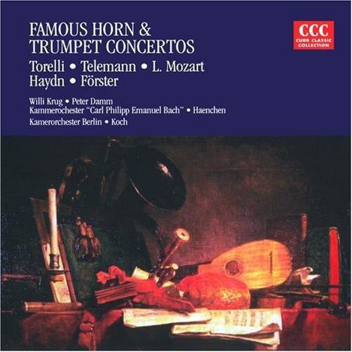 Torelli/ Haydn/ L Mozart / Damm - Famous Horn & Trumpet Concertos