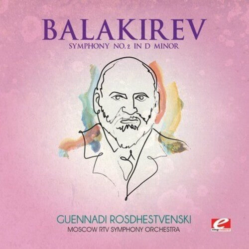 Balakirev - Symphony No. 2 in D minor