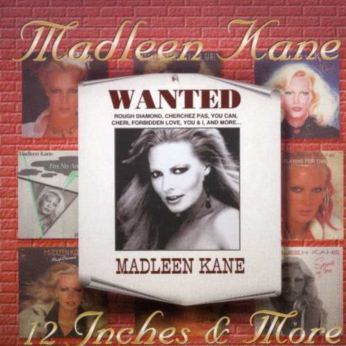 Madleen Kane - 12 Inches & More