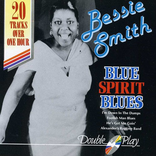 Bessie Smith - Blue Spirit Blues