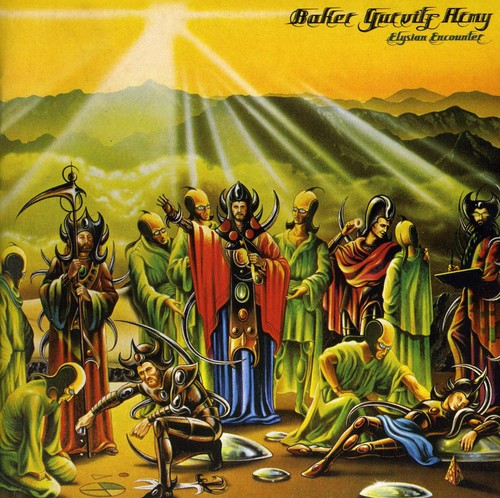 Baker Gurvitz Army - Elysian Encounter