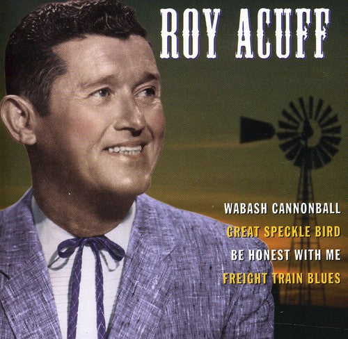 Roy Acuff - Famous Country Music Makers