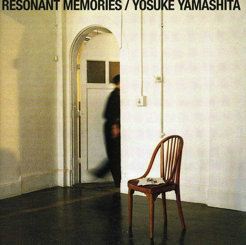 Yosuke Yamashita - Resonant Memories