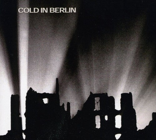 Cold in Berlin - Give Me Walls