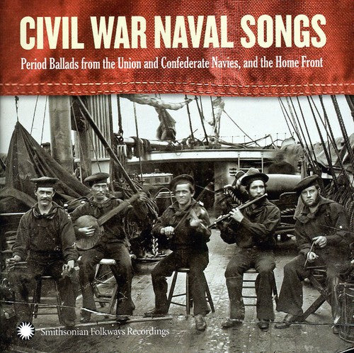 Dan Milner - Civil War Navy Songs