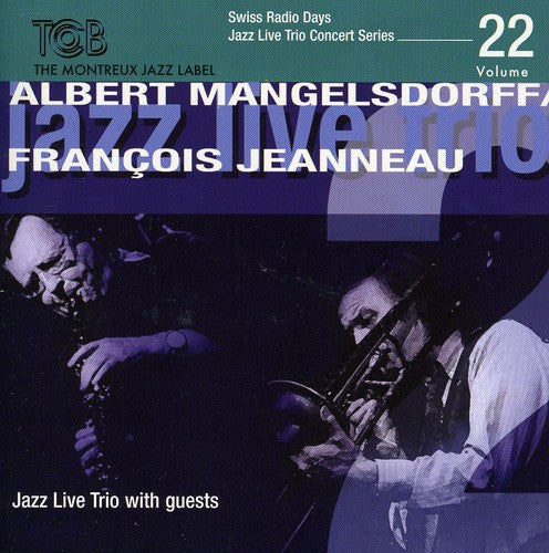 Mangelsdorff/ Jeanneau - Swiss Radio Days, Vol. 22