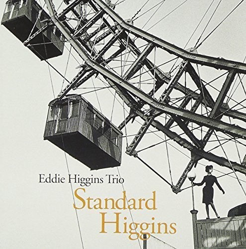 Eddie Higgins - Standard Higgins