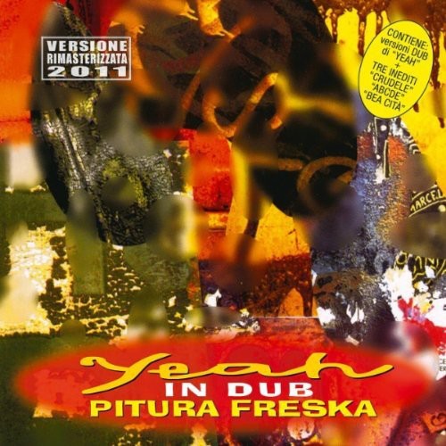 Pitura Fresca - Yeah in Dub