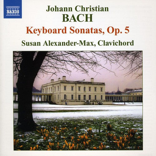 J.C. Bach / Alexander-Max - Keyboard Sonatas Op 5