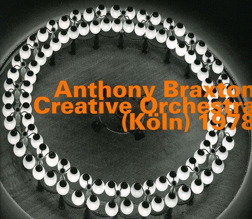 Anthony Braxton - Creative Orchestra (Koln) 1978