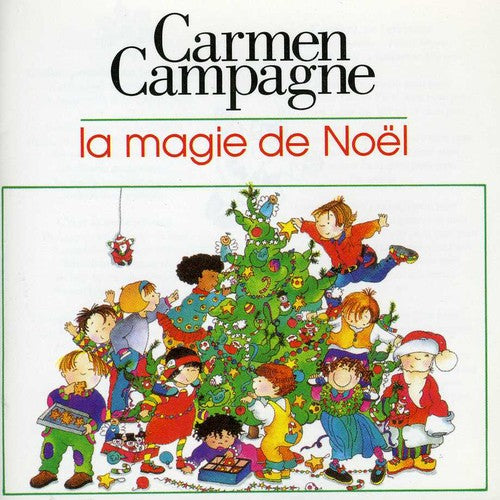 Carmen Campagne - Magie de Noel la