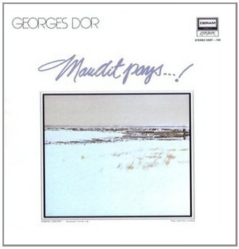 Georges Dor - Maudit Pay!