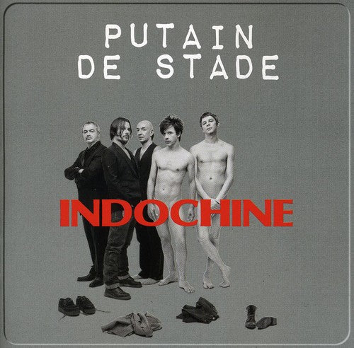 Indochine - Putain de