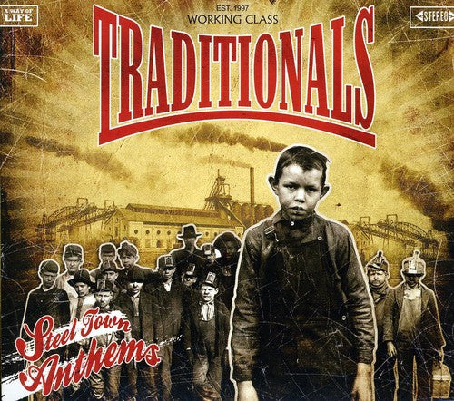 Traditionals - Steel Town Anthems