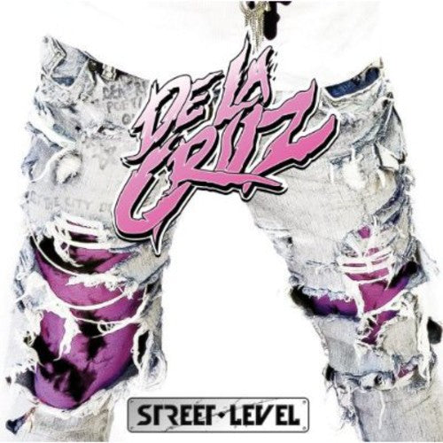 De La Cruz - Street Level