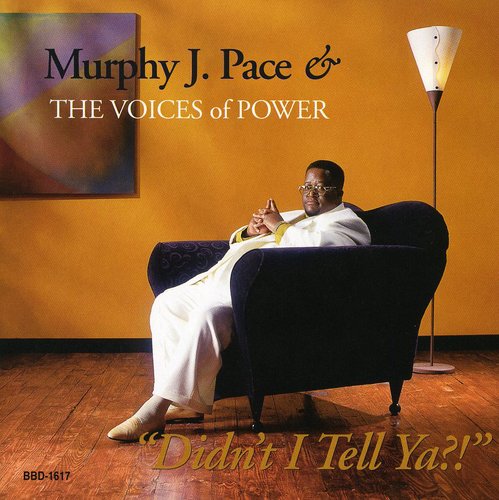 Murphy Pace - Didn't I Tell Ya