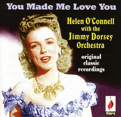 Helen O'Connell - You Made Me Love You