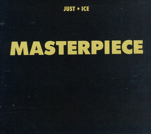 Just-Ice - Masterpiece