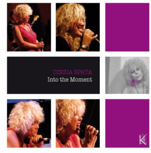 Cinzia Spata - Into the Moment