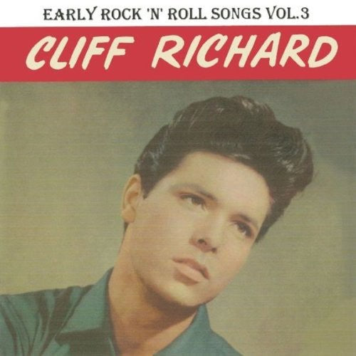 Cliff Richard - Vol. 3-Early Rock'n'roll Songs