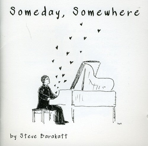 Steve Barakatt - Someday Somewhere