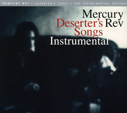 Mercury Rev - Deserter's Songs: Instrumental