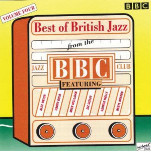 Best of British Jazz From the BBC Jazz 4/ Various - Best Of British Jazz From The Bbc Jazz Club, Vol. 4