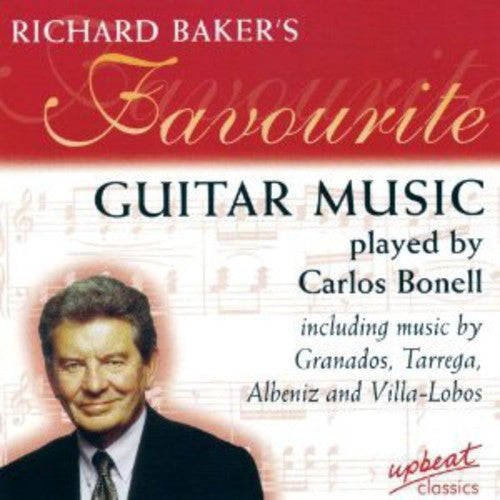 Richard Baker / Carlos Bonell - Favourite Guitar Music