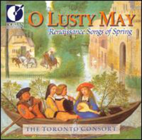 Toronto Consort - O Lusty May