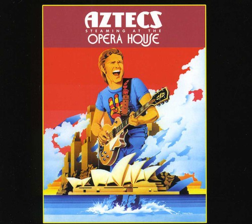 Billy Thorpe & the Aztecs - Steaming at the Opera House (Deluxe Edition)